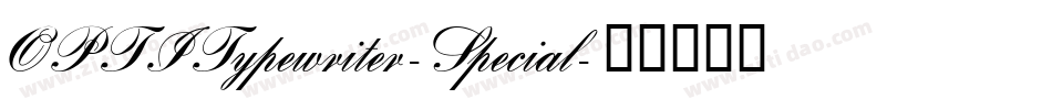 OPTITypewriter-Special字体转换