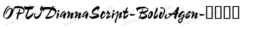 OPTIDiannaScript-BoldAgen字体转换
