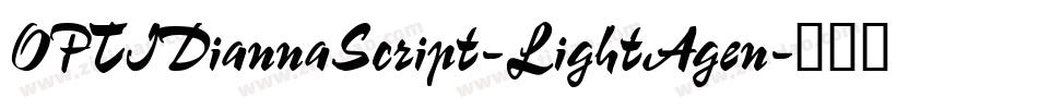 OPTIDiannaScript-LightAgen字体转换
