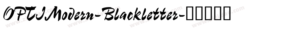 OPTIModern-Blackletter字体转换