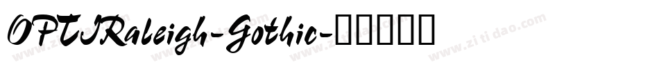 OPTIRaleigh-Gothic字体转换