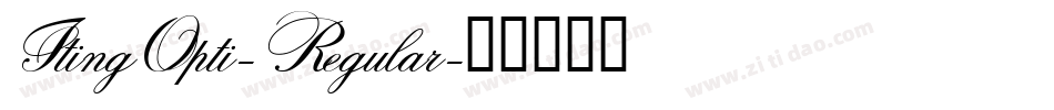 ItingOpti-Regular字体转换