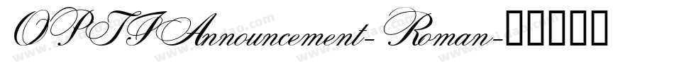 OPTIAnnouncement-Roman字体转换