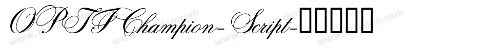 OPTIChampion-Script字体转换