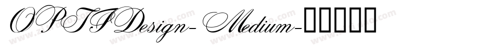 OPTIDesign-Medium字体转换