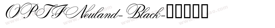 OPTINeuland-Black字体转换