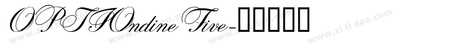 OPTIOndineFive字体转换