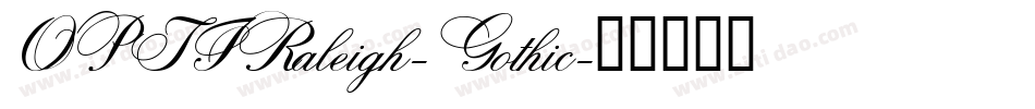 OPTIRaleigh-Gothic字体转换