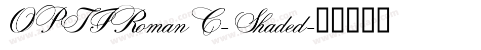 OPTIRomanC-Shaded字体转换