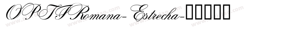 OPTIRomana-Estrecha字体转换