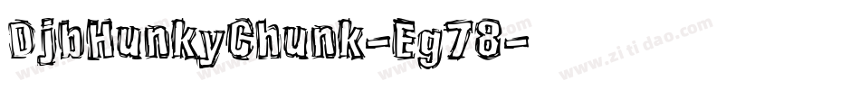 DjbHunkyChunk-Eg78字体转换