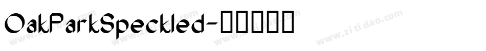 OakParkSpeckled字体转换