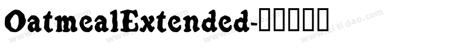 OatmealExtended字体转换