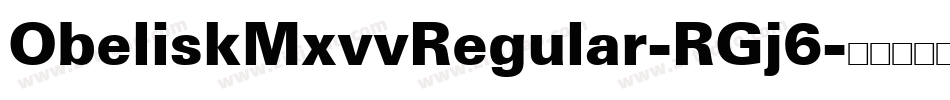 ObeliskMxvvRegular-RGj6字体转换