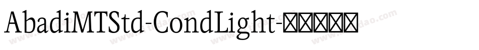 AbadiMTStd-CondLight字体转换