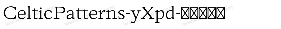 CelticPatterns-yXpd字体转换