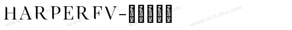 HarperFV字体转换