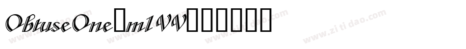 ObtuseOne-m1VV字体转换
