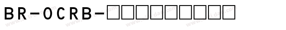 BR-OCRB字体转换