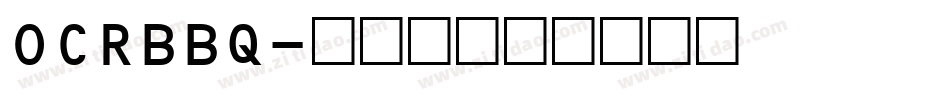 OCRBBQ字体转换