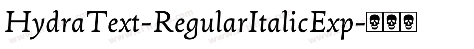 HydraText-RegularItalicExp字体转换
