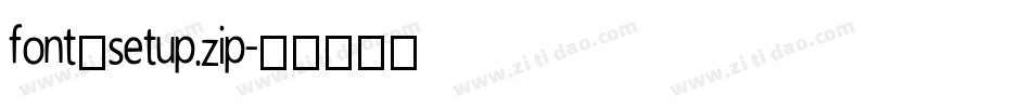 font_setup.zip字体转换