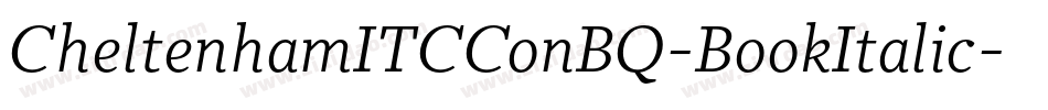 CheltenhamITCConBQ-BookItalic字体转换