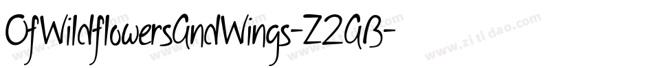 OfWildflowersAndWings-Z2AB字体转换
