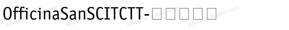 OfficinaSanSCITCTT字体转换
