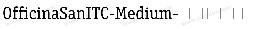 OfficinaSanITC-Medium字体转换