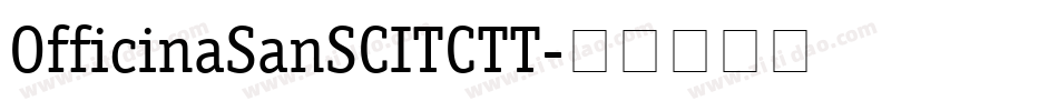 OfficinaSanSCITCTT字体转换