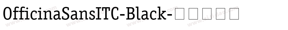 OfficinaSansITC-Black字体转换