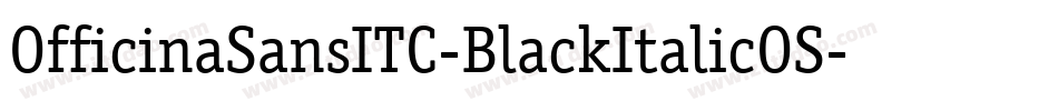 OfficinaSansITC-BlackItalicOS字体转换