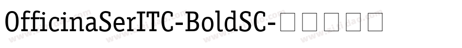 OfficinaSerITC-BoldSC字体转换