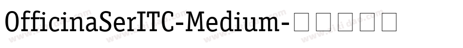 OfficinaSerITC-Medium字体转换