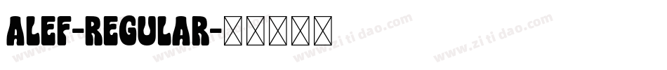Alef-Regular字体转换