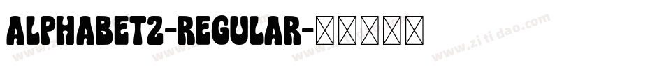 Alphabet2-Regular字体转换