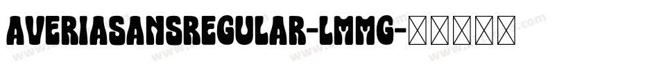 AveriasansRegular-LmmG字体转换