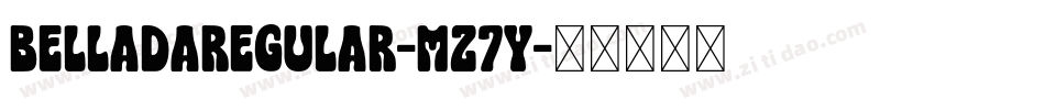 BelladaRegular-Mz7Y字体转换