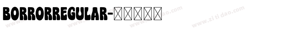 BorrorRegular字体转换