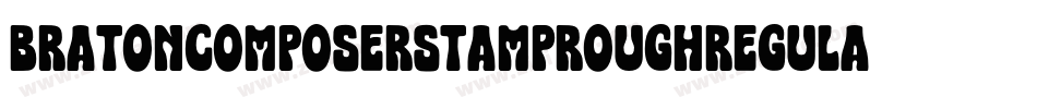 BratoncomposerstamproughRegular-PzgB字体转换