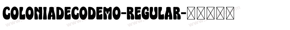 ColoniaDecoDEMO-Regular字体转换