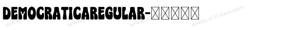 DemocraticaRegular字体转换