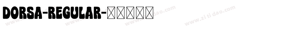 Dorsa-Regular字体转换