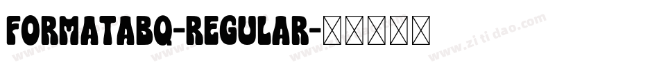 FormataBQ-Regular字体转换