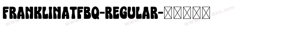 FranklinATFBQ-Regular字体转换