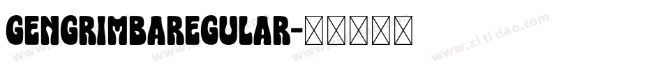 GengRimbaRegular字体转换