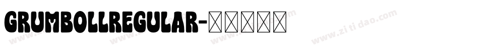 GrumbollRegular字体转换