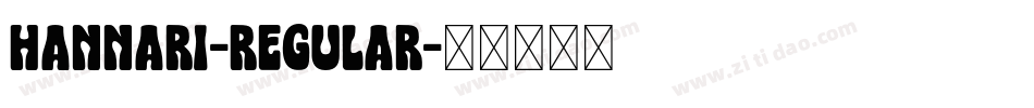 Hannari-Regular字体转换