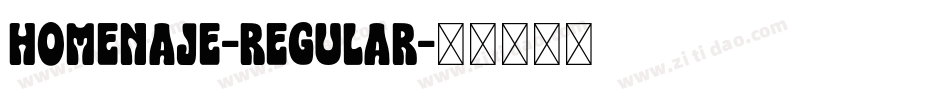 Homenaje-Regular字体转换